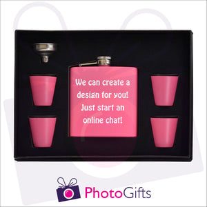 Open boxed gift set of a pink hip flask with silver funnel and four matching shot glasses. Hip flask  with the words we can create a design for you just start an online chat  personalised on the flask. Flask set as produced by Photogifts.co.uk